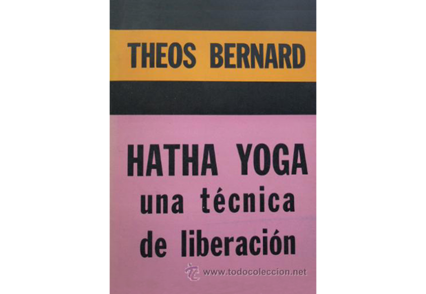 Hatha Yoga, una técnica de liberación Hatha Yoga, una técnica de liberación